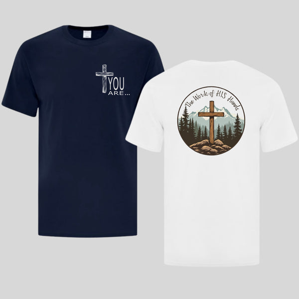 "You Are...The Work of HIS Hands" Short Sleeve T-Shirt