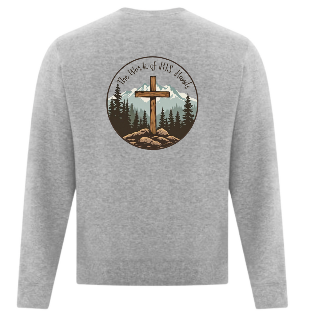 "You Are...The Work of HIS Hands" Hoodie and Crewneck