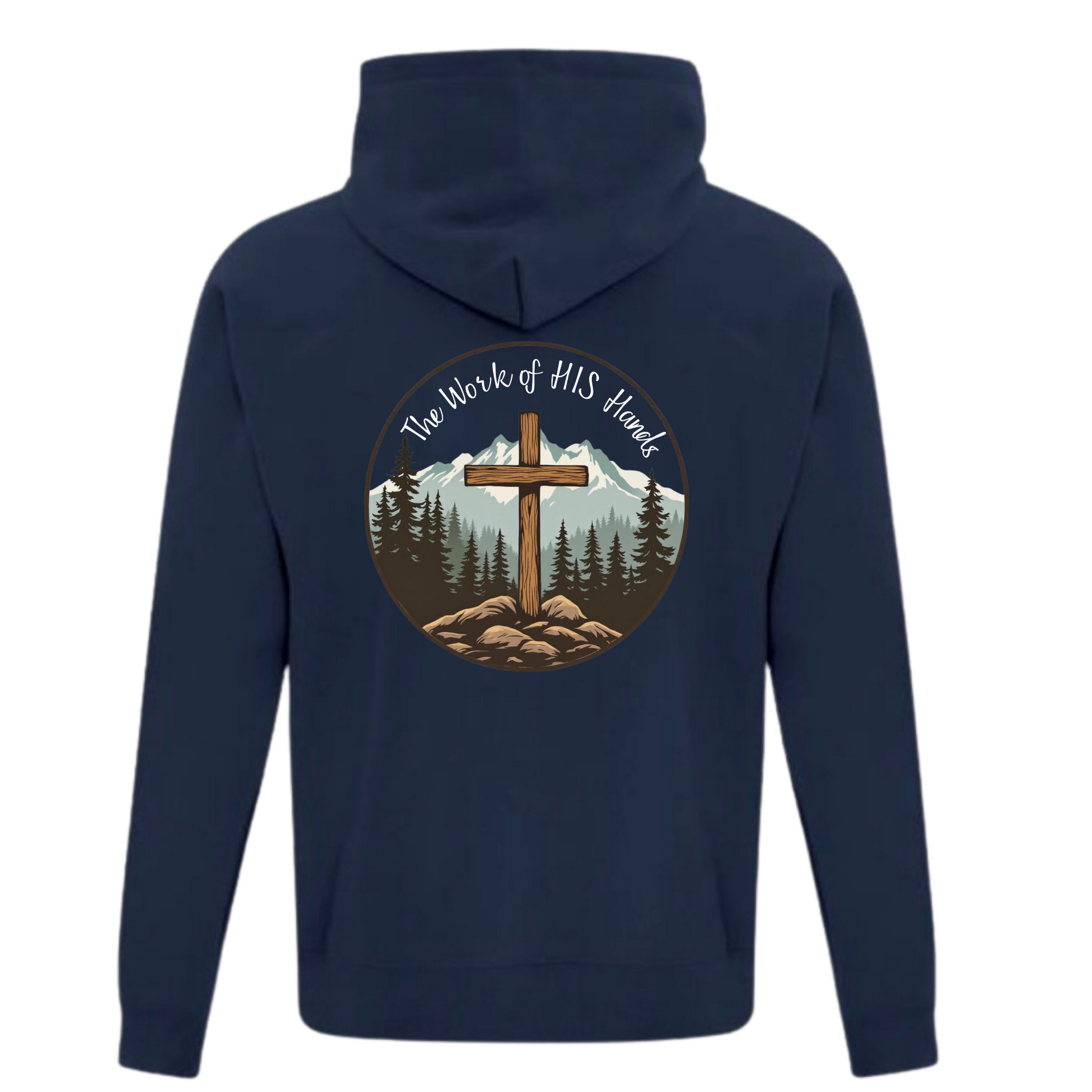 "You Are...The Work of HIS Hands" Hoodie and Crewneck
