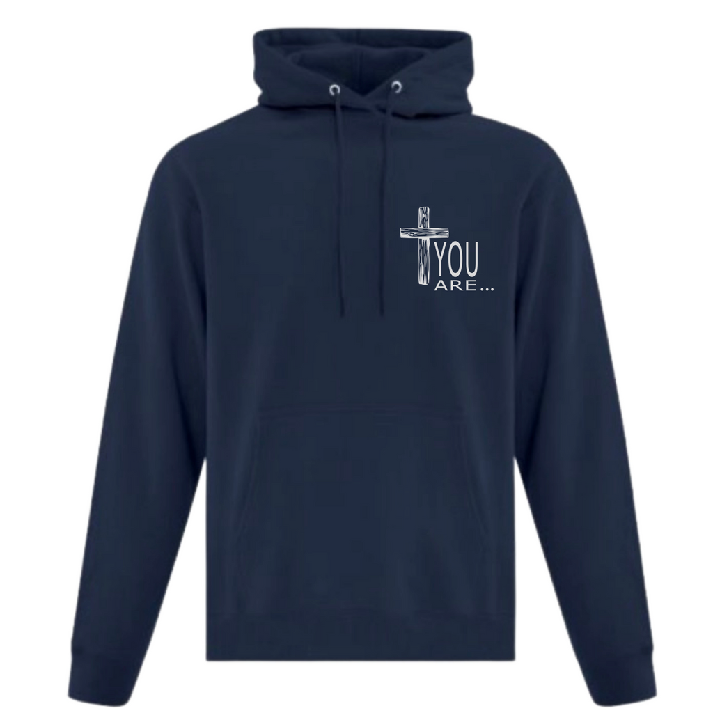 "You Are...The Work of HIS Hands" Hoodie and Crewneck