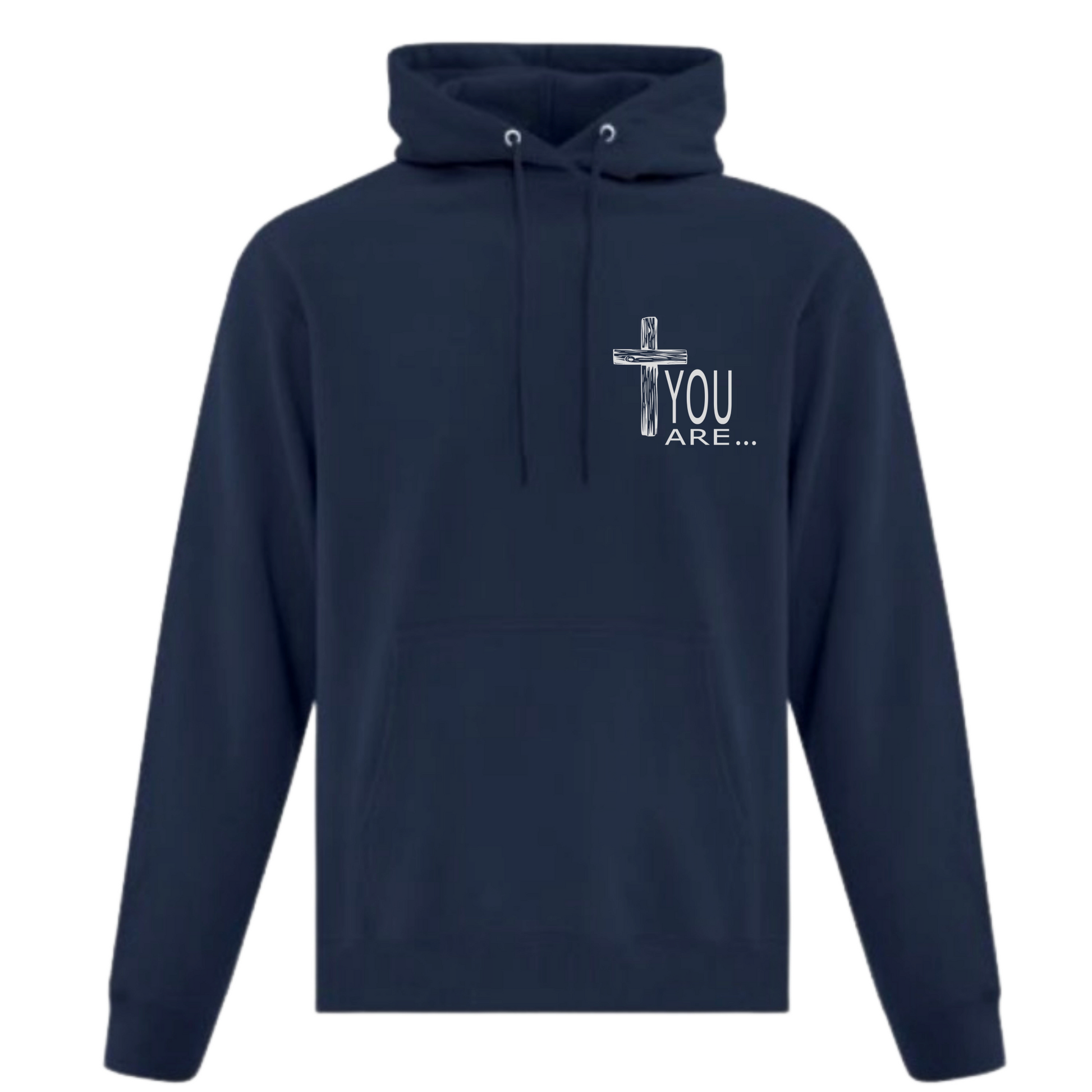 "You Are...The Work of HIS Hands" Hoodie and Crewneck