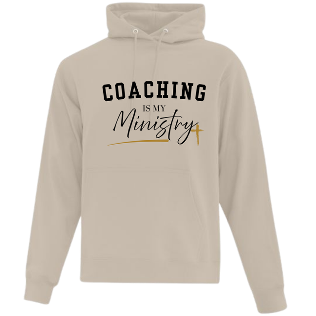 "Coaching is my Ministry" Hoodie