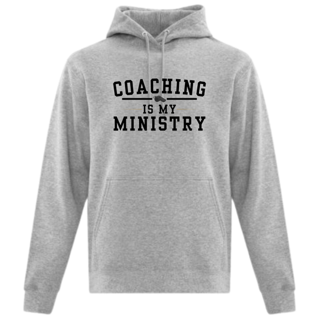 "Coaching is my Ministry" Hoodie